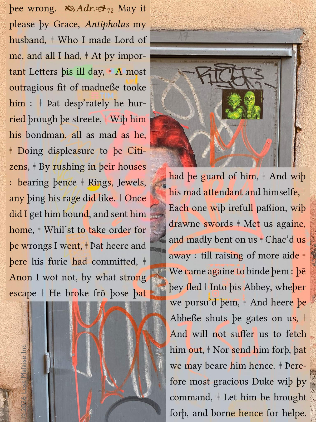 Text from The Comedy of Errors layered over an urban doorway covered in graffiti, street markings, and fragments of Shakespearean dialogue. Inspired by a scene in which a husband seemingly vanishes from sight, the image blends comic confusion, disappearance, and contemporary city texture — including a mural resembling Willem Dafoe.