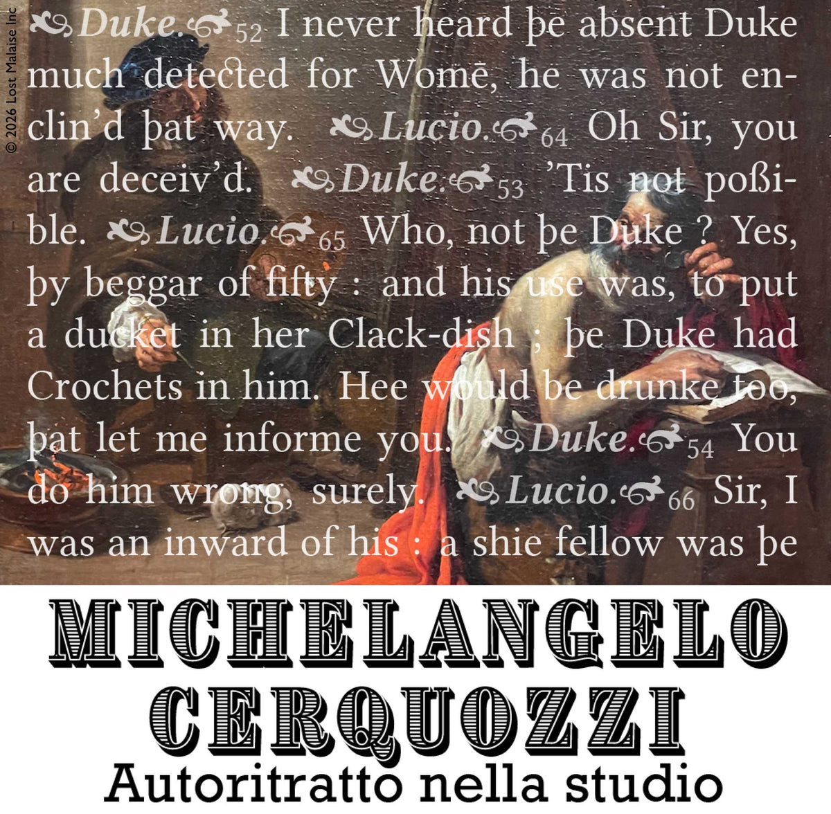 Measure for Measure, the Duke discovers Lucio spreading false rumours.