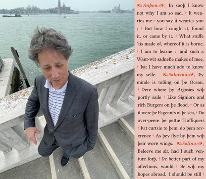 Cover artwork for The Merchant of Venice in the Fifth Folio edition featuring Antonio’s opening meditation on unexplained sadness layered beside a photograph of Gregory Bittar standing on a Venetian bridge.
