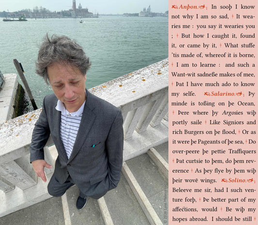 Cover artwork for The Merchant of Venice in the Fifth Folio edition featuring Antonio’s opening meditation on unexplained sadness layered beside a photograph of Gregory Bittar standing on a Venetian bridge.
