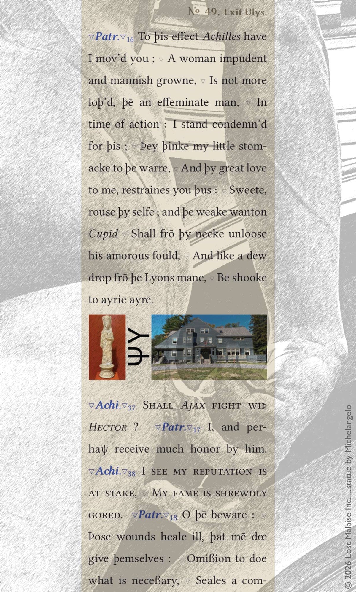 A passage from *Troilus and Cressida* in which Patroclus urges Achilles back toward action, layered over a close view of Michelangelo’s *David* photographed in Florence. The monumental male form and the play’s intimate rhetoric together underscore the emotional and martial bond between Achilles and Patroclus, where affection, pride, and reputation become inseparable.