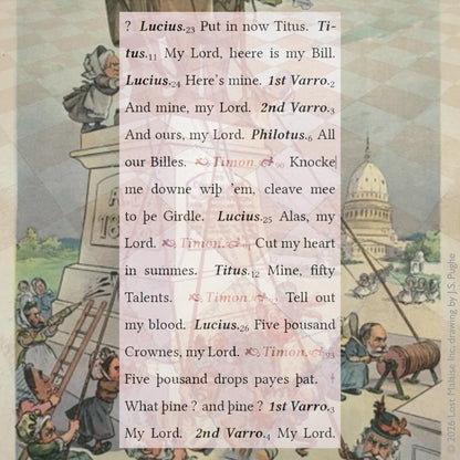 Shakespeare text from Timon of Athens showing servants presenting bills and demands for payment to Timon, overlaid on a satirical illustration of men wearing women’s clothing gathered around a statue within sight of the Capitol, suggesting public unrest and institutional pressure.