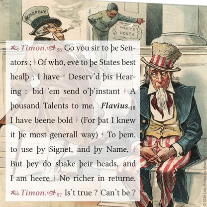 Timon of Athens scene of servants denied money by Timon’s friends, overlaid with figures representing monopoly power and Uncle Sam exclusion, plus an attendant holding a door open in a symbolic power hierarchy composition. The diamond motif in this play continues as a substrate.